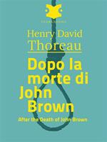 Dopo la morte di John Brown /After the Death of john Brown