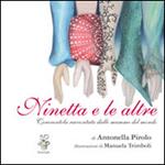 Ninetta e le altre. Cenerentola raccontata dalle mamme del mondo