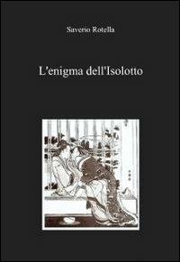 L' enigma dell'isolotto - Saverio Rotella - copertina