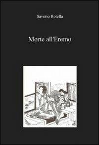 Morte all'eremo - Saverio Rotella - copertina