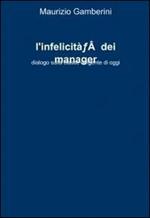 L' infelicità dei manager