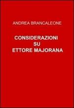 Considerazioni su Ettore Majorana