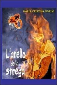 L' anello della strega - Maria Cristina Morini - copertina