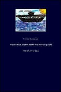 Meccanica elementare dei corpi quieti - Franco Cacciatore - copertina