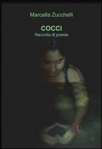 Cocci - Marcella Zucchelli - copertina
