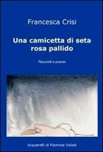 Una camicetta di seta rosa pallido