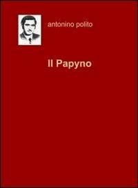 Il Papyno - Antonino Polito - copertina