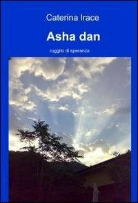 Asha dan - Caterina Irace - copertina