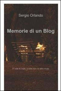 Memorie di un blog - Sergio Orlando - copertina