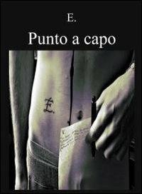 Punto a capo - E. - copertina