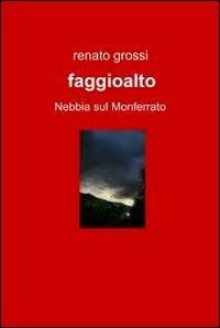 Faggioalto - Renato Grossi - copertina