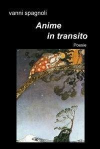 Anime in transito - Vanni Spagnoli - copertina
