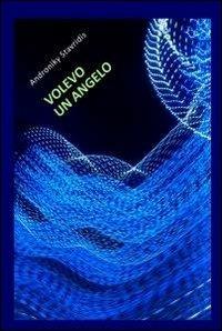 Volevo un angelo - Androniky Stavridis - copertina