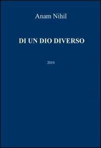 Di un dio diverso - Anam Nihil - copertina