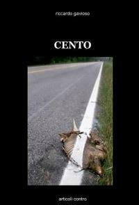 Cento - Riccardo Gavioso - copertina