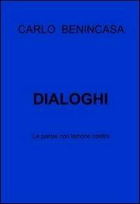Dialoghi - Carlo Benincasa - copertina