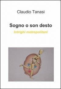 Sogno o son desto - Claudio Tanasi - copertina