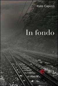 In fondo - Italo Capizzi - copertina