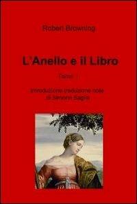 L' anello e il libro. Vol. 1 - Robert Browning - copertina