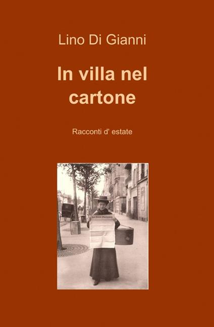 In villa nel cartone - Lino Di Gianni - copertina