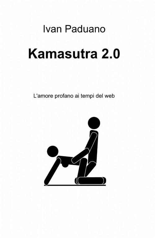 Kamasutra 2.0 - Ivan Paduano - copertina