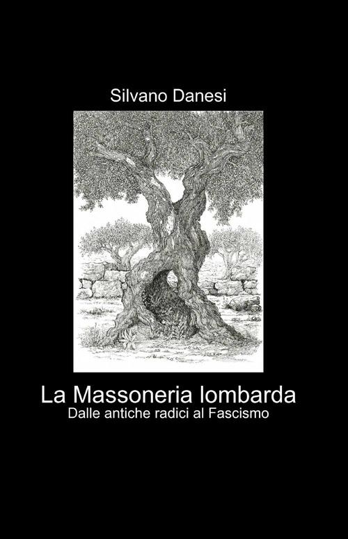 La massoneria lombarda - Silvano Danesi - copertina