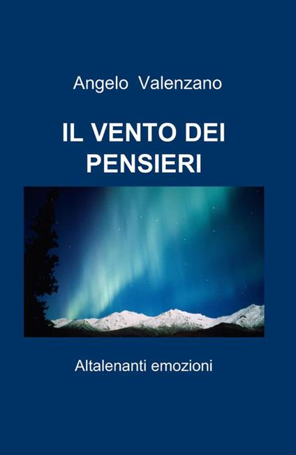 Il vento dei pensieri - Angelo Valenzano - copertina
