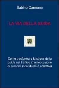 La via della guida - Sabino Cannone - copertina