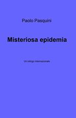 Misteriosa epidemia