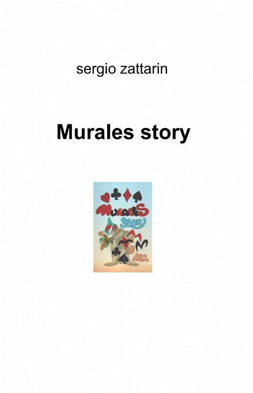 Murales story - Sergio Zattarin - copertina
