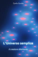 L'universo semplice