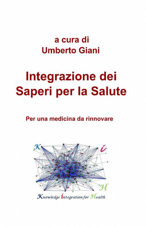 Integrazione dei saperi per la salute - Umberto Giani - copertina