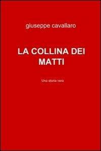 La collina dei matti - Giuseppe Cavallaro - copertina