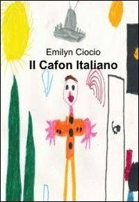 Il cafon italiano - Emilyn Ciocio - copertina