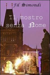 Il mostro senza nome - Fil Simondi - copertina