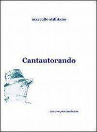 Cantautorando - Marcello Stillitano - copertina