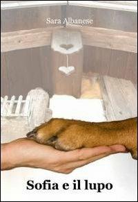 Sofia e il lupo - Sara Albanese - copertina