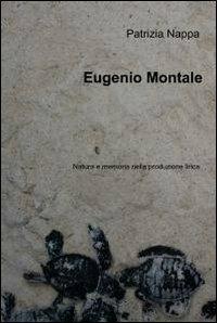 Eugenio Montale - Patrizia Nappa - copertina