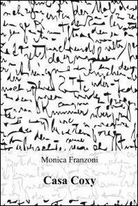 Casa coxy - Monica Franzoni - copertina