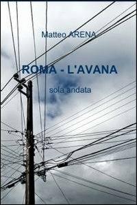 Roma-L'Avana - Matteo Arena - copertina