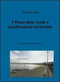 Il piano delle coste e pianificazione territoriale - Giacomo Mileti - copertina