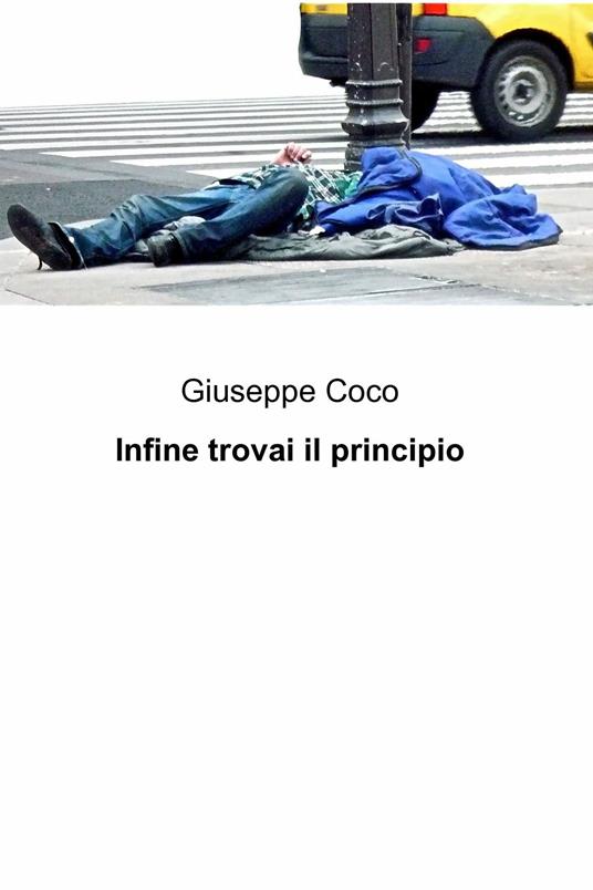 Infine trovai il principio - Giuseppe Coco - ebook