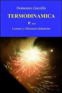 Termodinamica e ... - Domenico Gazzillo - copertina
