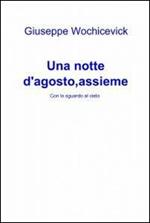 Una notte d'agosto, assieme