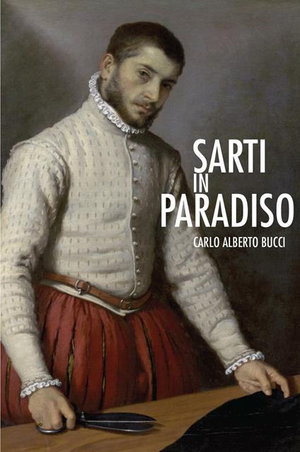 Sarti in paradiso - Carlo Alberto Bucci - copertina