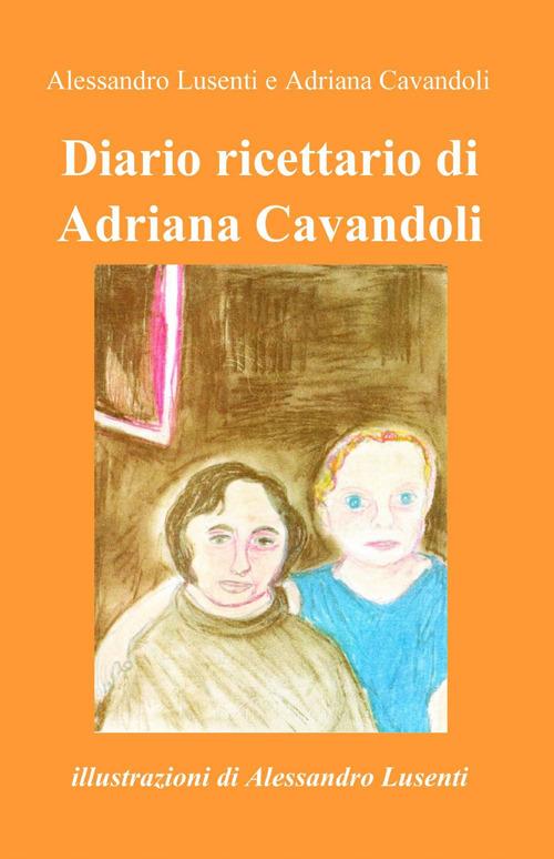 Diario ricettario - Adriana Cavandoli - copertina