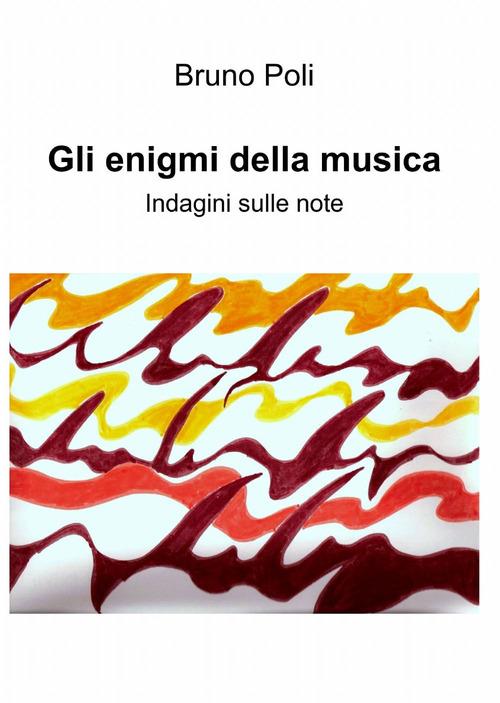Gli enigmi della musica - Bruno Poli - copertina