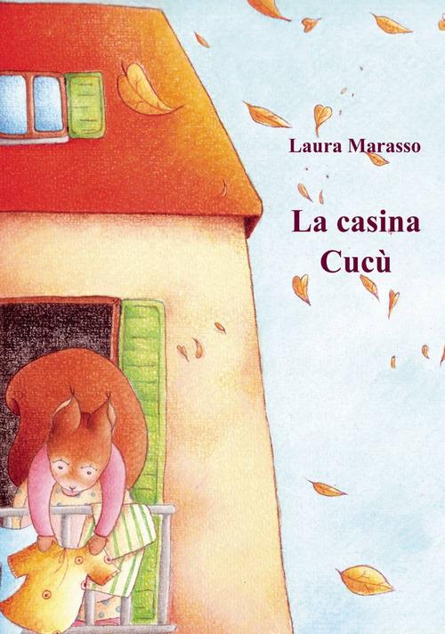 La casina cucù - Laura Marasso - copertina