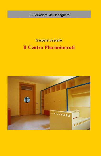 Il centro pluriminorati - Gaspare Vassallo - copertina