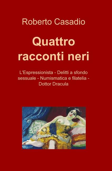 Quattro racconti neri - Roberto Casadio - copertina